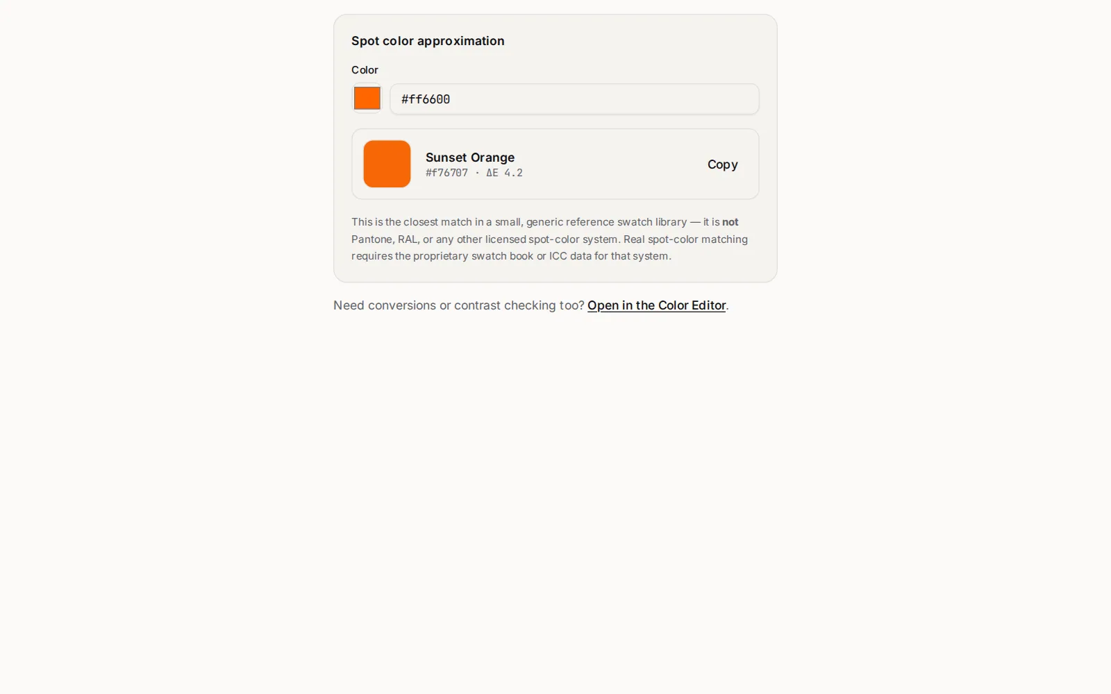 The Spot Color Approximation tool with #ff6600 entered: the nearest generic swatch is Sunset Orange, #f76707, at ΔE 4.2, above a note that the library is not Pantone, RAL or any licensed spot-colour system